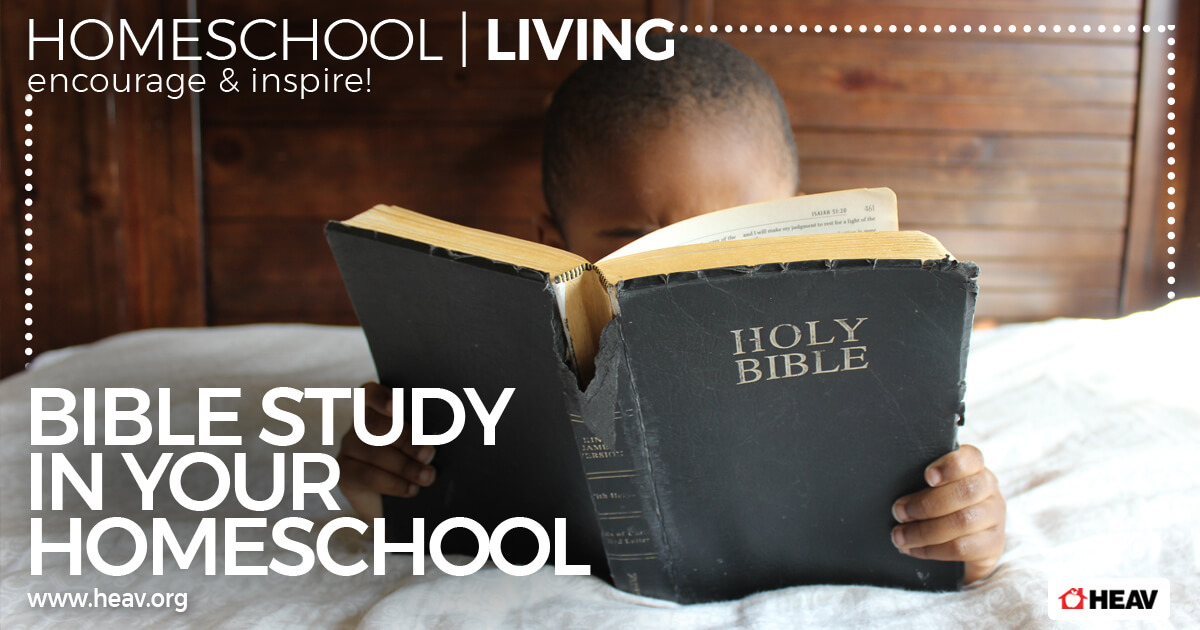 bible study in your homeschool - homeschool living