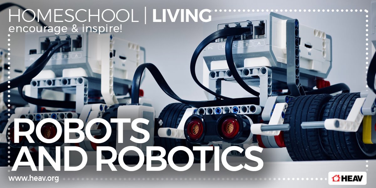robots and robotics-homeschool living