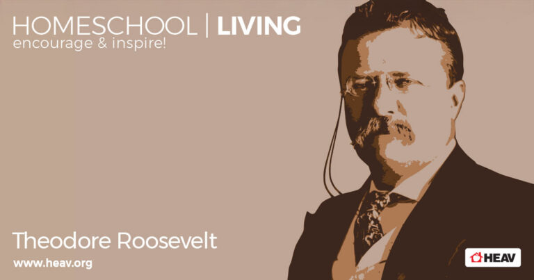 summer homeschooling Theodore Roosevelt-homeschool living