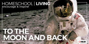 to the moon and back-homeschool living