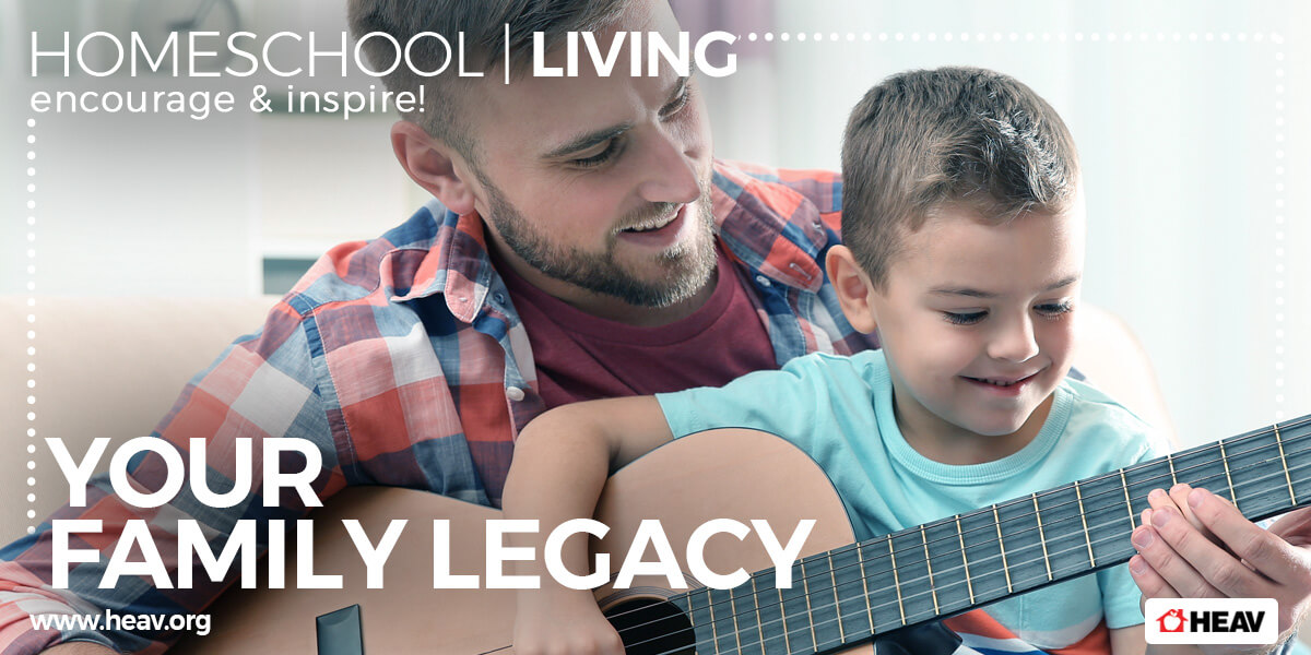 Family Legacy-Homeschool Living