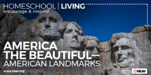 America the Beautiful American Landmarks Homeschool Living