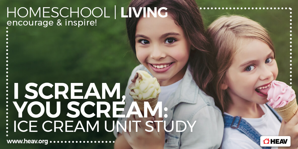 Ice-Cream-Unit-Study-Homeschool-Living-1200x600