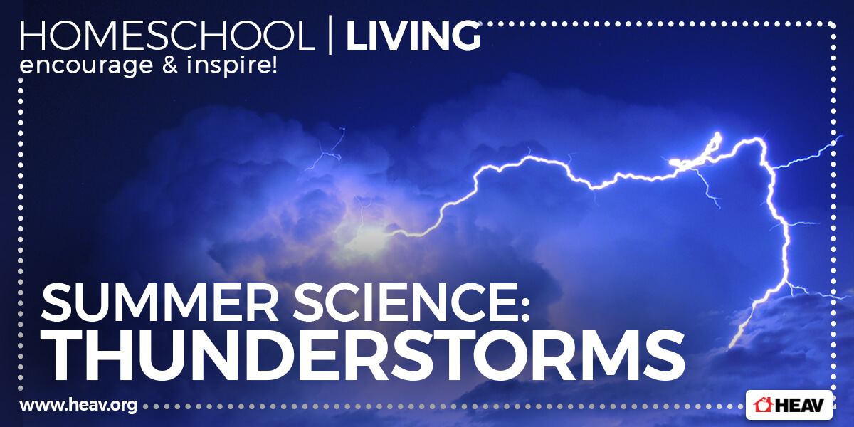 summer lessons - homeschool science - Thunderstorms