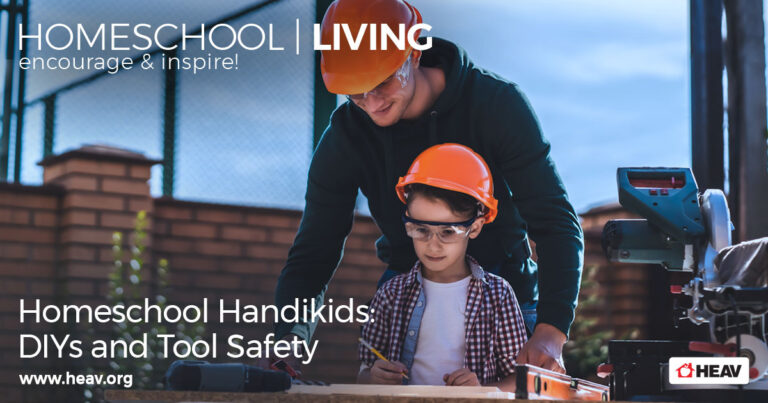 DIY and tool safety - homeschool living