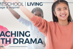 creative teaching with drama homeschool living