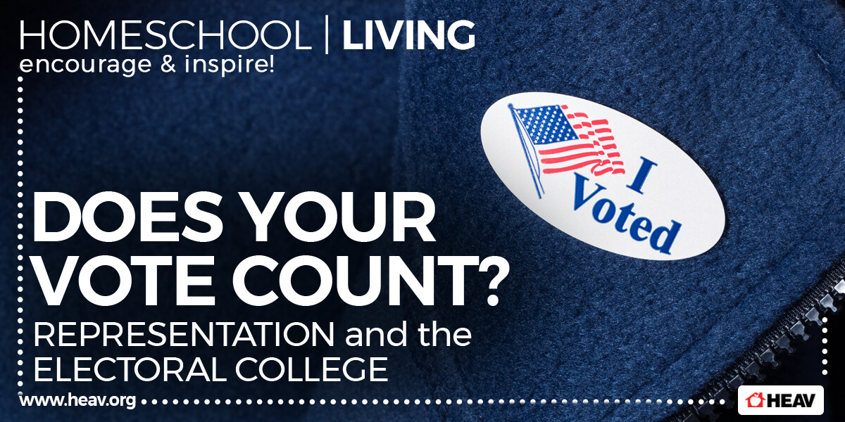 vote-electoral-college-Does-your-vote-count-homeschool-living