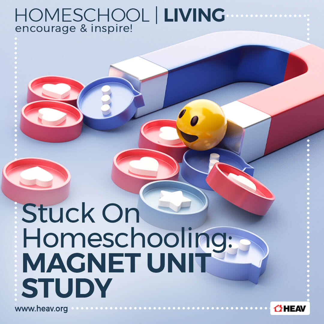 Magnet Unit Study homeschool living 1000x1000 1