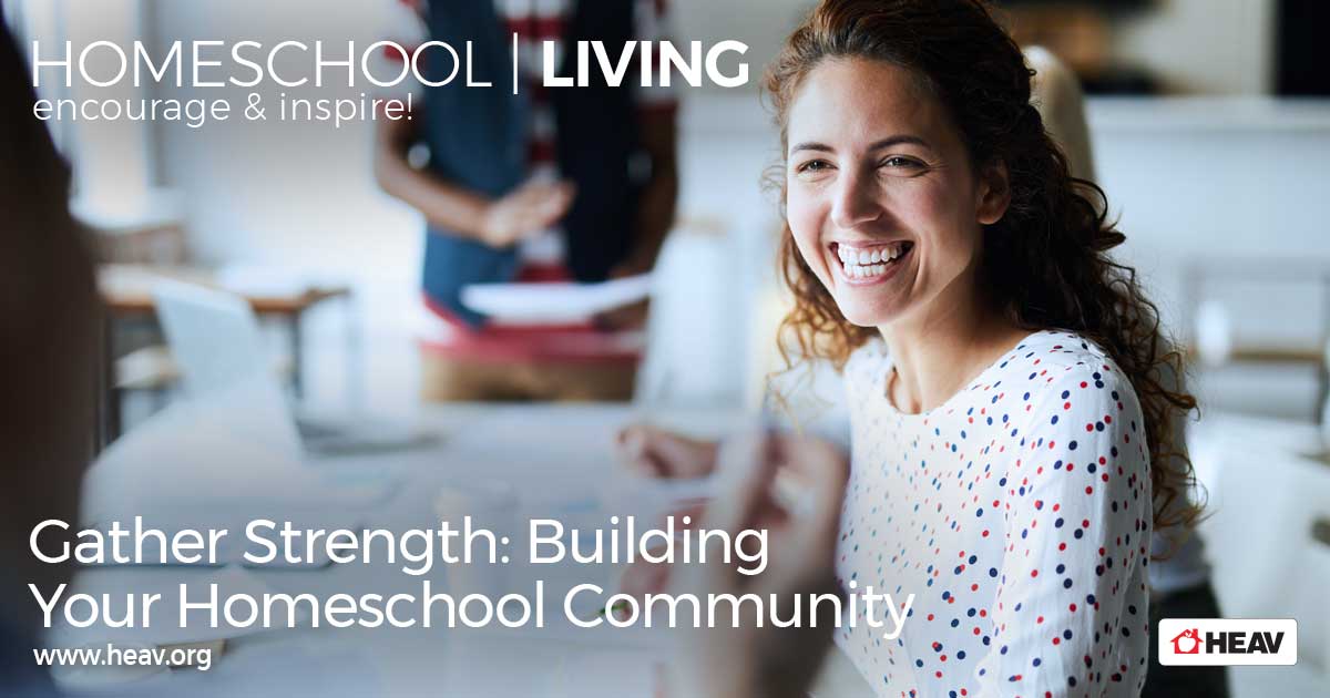 Homeschool Community Gather-Strength-in-Community-homeschool-living-email