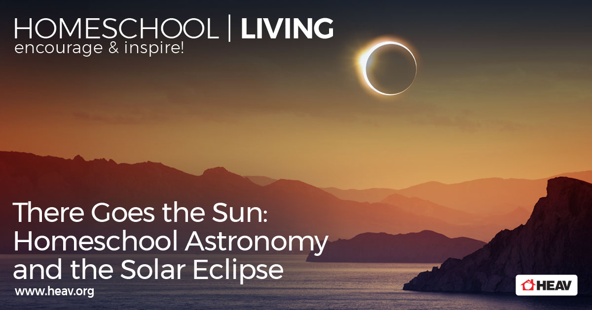 Homeschool-Astronomy-and-the-Solar-Eclipse-homeschool-living-email