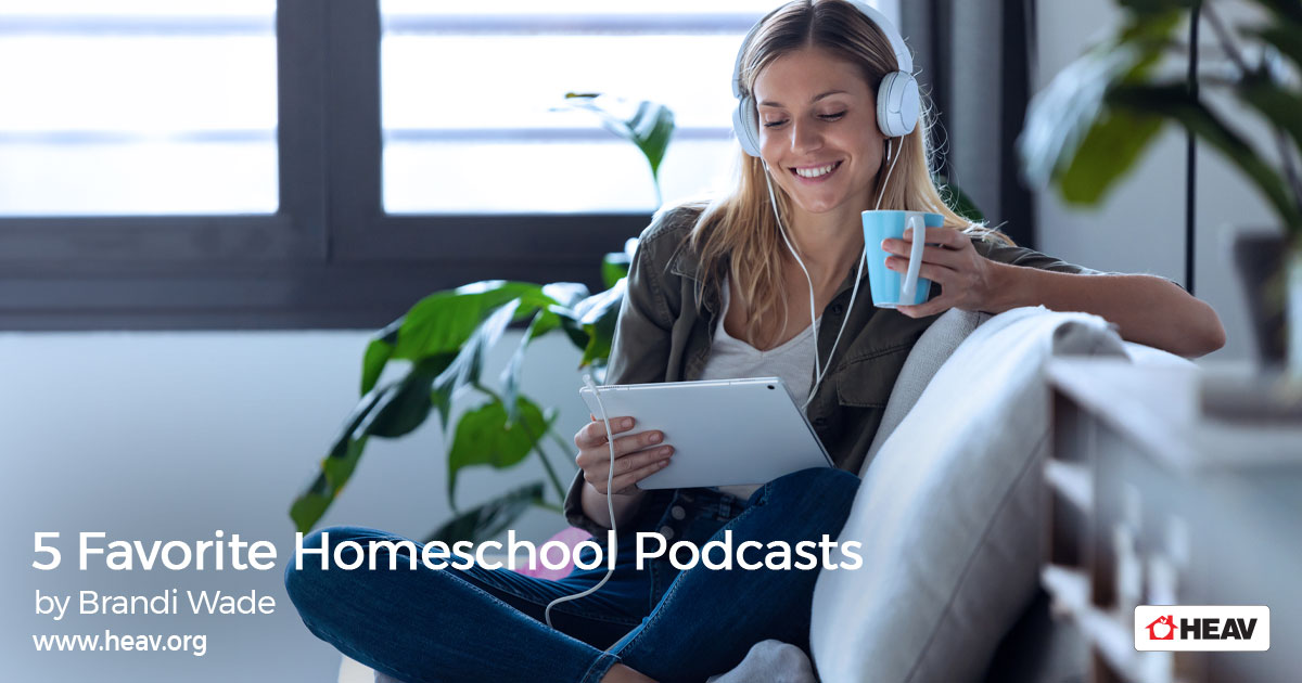5 Favorite Homeschool Podcast Blog